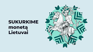 Lietuvos bankas kviečia visuomenę: tavo idėja gali tapti moneta