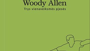 Woody Alleno knyga „Trys vienaveiksmės pjesės“