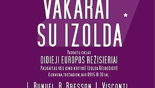 Nuo rugsėjo 15 d. kino teatre &bdquo;Pasaka&rdquo; prasideda kino vakarų, skirtų klasikiniam Europos kinui, ciklas.