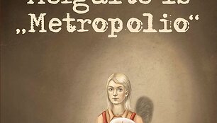 Knyga &bdquo;Mergaitė i&scaron; &bdquo;Metropolio&ldquo;