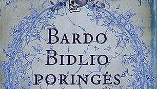 Knyga &bdquo;Bardo Bidlio poringės&ldquo;