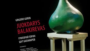 Spektaklis &bdquo;Juokdarys Balakirevas&ldquo;