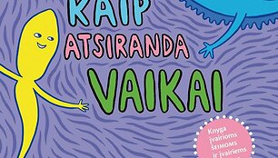 Knyga &bdquo;Kaip atsiranda vaikai&ldquo;