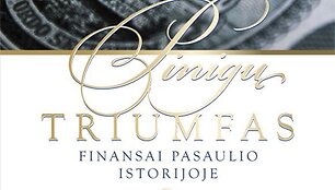 N.Ferguson knyga &bdquo;Pinigų triumfas&ldquo;