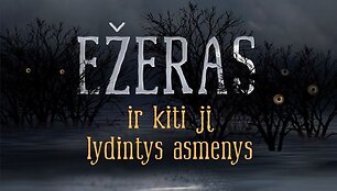 &bdquo;Ežeras ir kiti jį lydintys asmenys&ldquo;