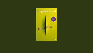 Brigitte Giraud knyga „Gyvenk greitai“