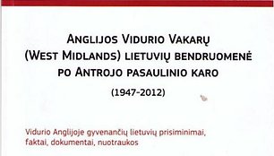 Aldonos Grupas knyga „Anglijos Vidurio Vakarų (West Midlands) Lietuvių Bendruomenė po II Pasaulinio Karo“