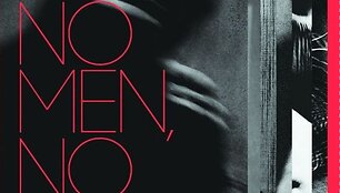 Knyga &bdquo;No Men, No Cry: Contemporary Lithuanian Women&rsquo;s Prose&ldquo;