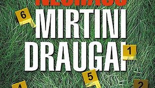 Knyga &bdquo;Mirtini draugai&ldquo;