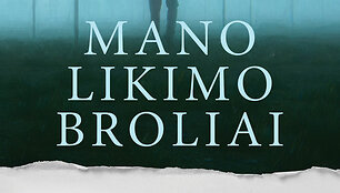 &bdquo;Mano likimo broliai&ldquo;