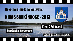 Nekomercinio kino festivalis „Kinas Šaukėnuose 2013“