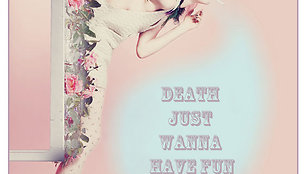 Fotosesijos „Death just wanna have fun“ nuotrauka