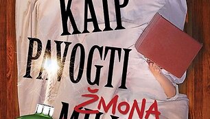 &bdquo;Kaip pavogti žmoną&ldquo; plakatas