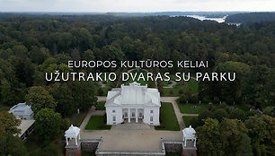 Europos kultūros keliai: Užutrakio dvaras su parku