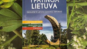 &bdquo;Ypatinga Lietuva. Keliaujame po Lietuvos saugomas teritorijas&ldquo;