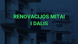 renovacijos-mitai