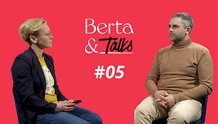 Berta&Talks su Liutauru Ulevičiumi