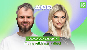 Mums reikia pasikalbėti