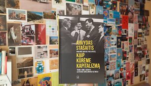 Arvydas Stašaitis, parengė Darius Pocevičius „Kaip kūrėme kapitalizmą: tikra 1980-2000 m. Lietuvos verslininko istorija“