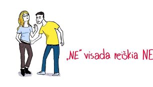 &bdquo;Ne&ldquo; rei&scaron;kia &bdquo;NE&ldquo;.