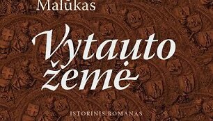 E,Malūko knyga &bdquo;Vytauto žemė&ldquo;