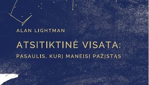 Alano Lightmano knyga &bdquo;Atsitiktinė visata&ldquo;