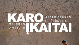 &bdquo;Karo įkaitai. Afganistanas ir Čečėnija&ldquo; 