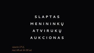 Slaptas menininkų atvirukų aukcionas / AV(17) nuotr.