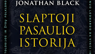 Jonathanas Blackas &bdquo;Slaptoji pasaulio istorija&ldquo;