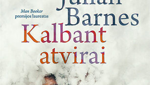 Juliano Barneso romanas &bdquo;Kalbant atvirai&ldquo;