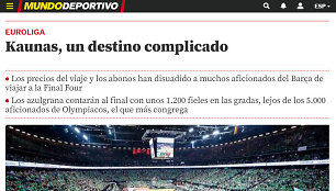 „Mundo Deportivo“ atkreipė dėmesį į sirgaliams kilusius iššūkius prieš finalo ketverto turnyrą Kaune.