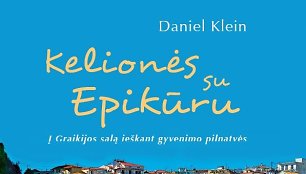 D.Kleino knyga  „Kelionės su Epikūru“