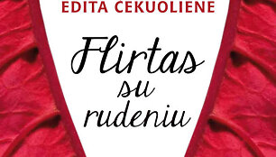 Knyga &bdquo;Flirtas su rudeniu&ldquo;