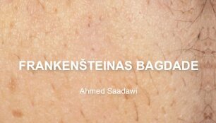 Knyga &bdquo;Franken&scaron;teinas Bagdade&ldquo;