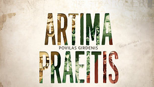  Povilas Girdenis „Artima praeitis“