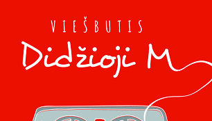 &bdquo;Vie&scaron;butis &bdquo;Didžioji M&ldquo;