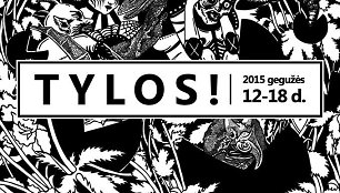 „Tylos!“ plakatas