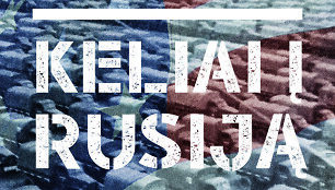 Knyga &bdquo;Keliai į Rusiją&ldquo;