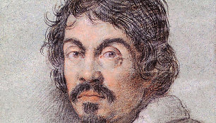 Baroko dailininkas Caravaggio – ne kartą slapstėsi nuo teisėsaugos, bet kūrė genialiai