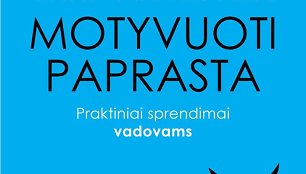 Knyga „Motyvuoti paprasta“