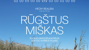 Filmo &bdquo;Rūg&scaron;tus mi&scaron;kas&ldquo; plakatas