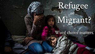 \"Pabėgėlis\" ar \"imigrantas\" - kuri sąvoka teisinga?