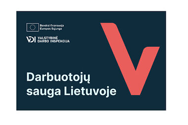 &bdquo;Darbuotojų sauga Lietuvoje&ldquo;