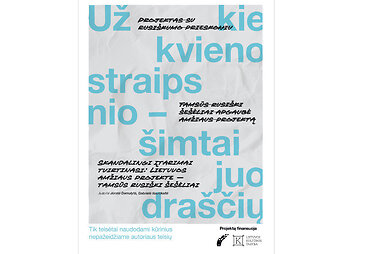 &bdquo;UŽ kiekvieno kūrinio &ndash; &scaron;imtai juodra&scaron;čių&ldquo;