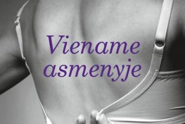 „Viename asmenyje“