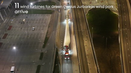 Vienuolika vėjo turbinų keliauja į „Green Genius parką Jurbarke