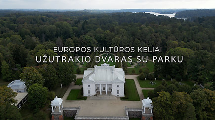 Kokį savo „parašą“ Užutrakyje paliko dvaro parką projektavęs žymus prancūzų architektas E.Andrė?