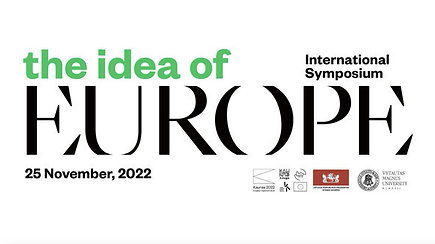 Tarptautinis simpoziumas „Europos idėja“: skirtingų šalių prezidentų ir žymiausių intelektualų diskusijos