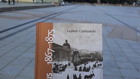 Liudvikas Čarkovskis &bdquo;Vilnius 1867-1875: atsiminimai&ldquo;