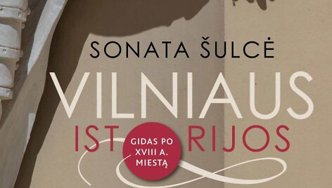 Sonata &Scaron;ulcė &bdquo;Vilniaus istorijos&ldquo;